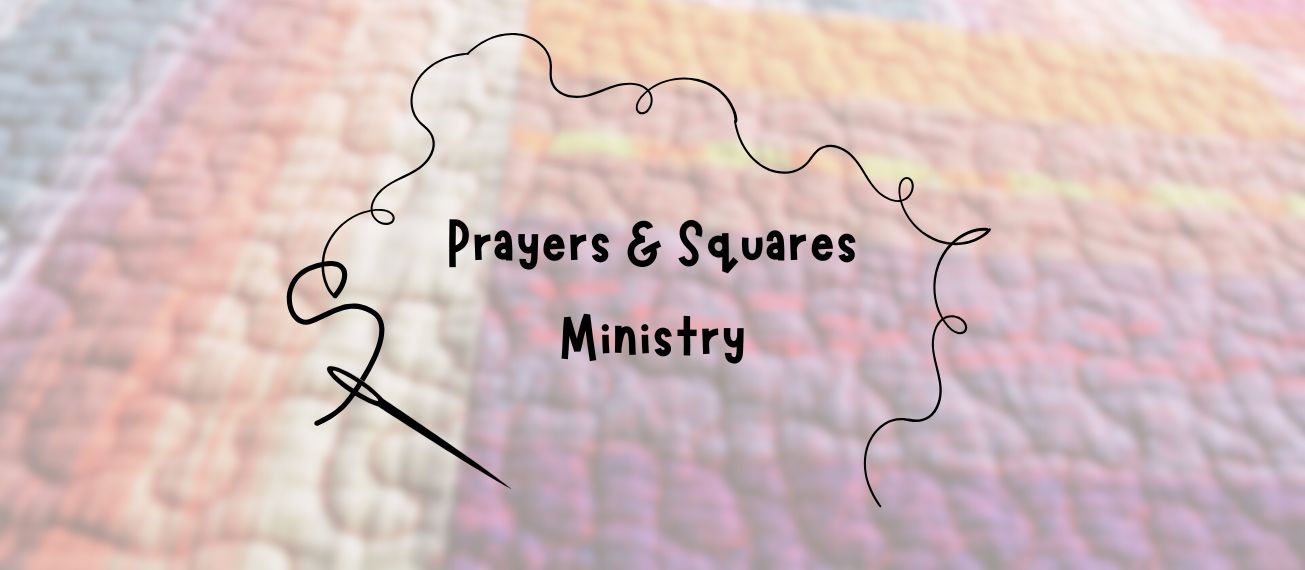 Prayers & Squares- Ministry Meeting